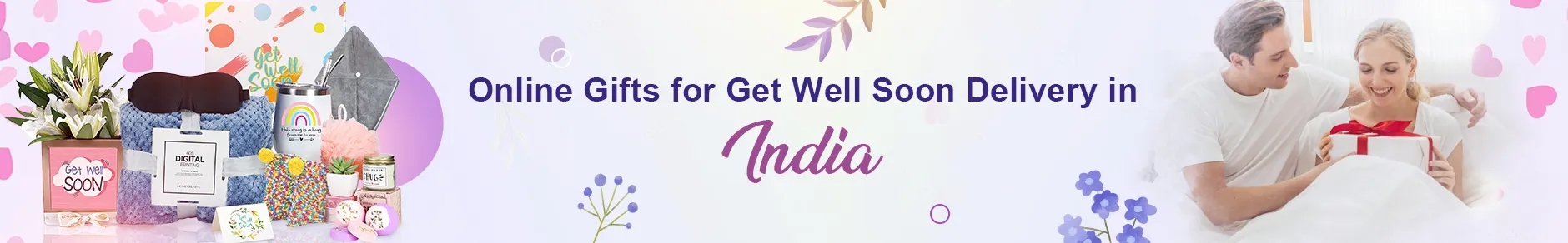 Get Well Soon Gifts to India