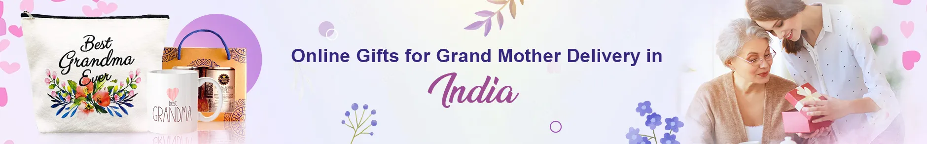 Gifts for Grand Mother to India