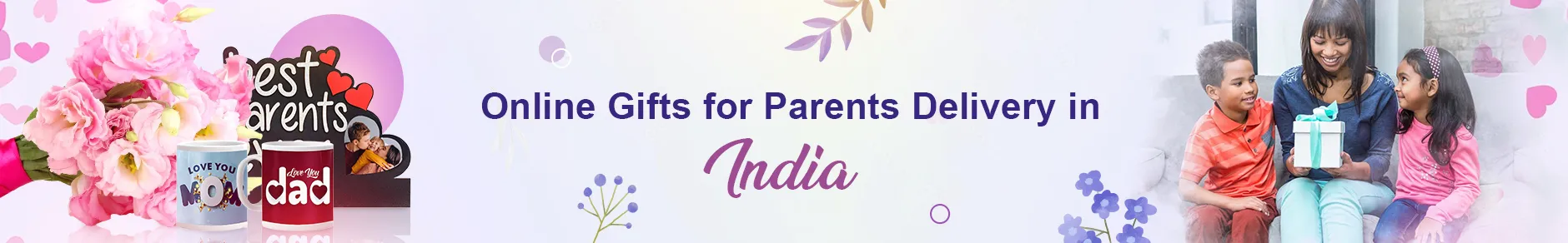 Gifts for Parents to India