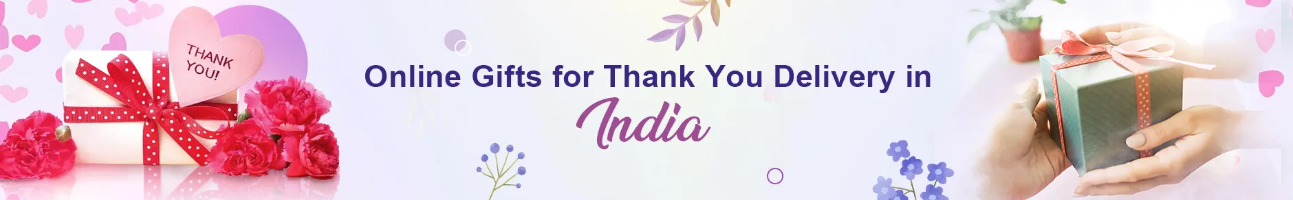 Thank You Gifts to India