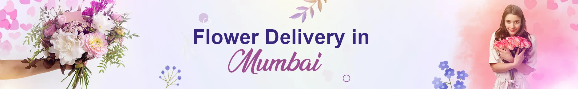 Flower Delivery in Mumbai | Send Flowers to Mumbai in 2 hours | Free Delivery